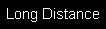Long Distance